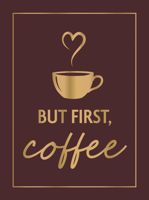 But First, Coffee (A Collection of Quotes, Statements and Recipes for Coffee Lovers) (Miniature Edition) by Summersdale Publishers, 9781837999460