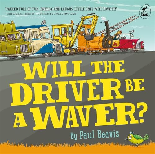 Will the Driver Be A Waver by Paul Beavis, 9781869717087