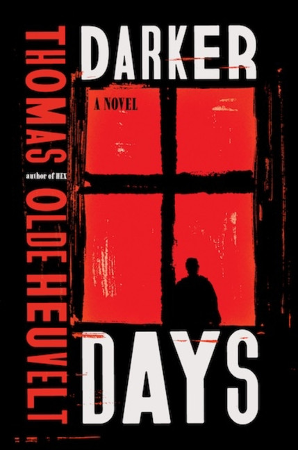 Darker Days (A Novel) - 9780063472525 by Thomas Olde Heuvelt