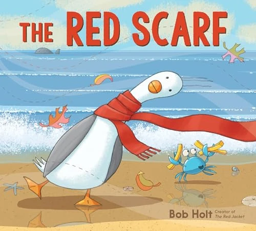 The Red Scarf by Bob Holt, Bob Holt, 9780063460409