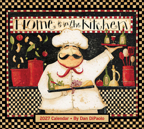 Home is in the Kitchen 2027 Deluxe Wall Calendar by Dan DiPaolo, 9798881606725