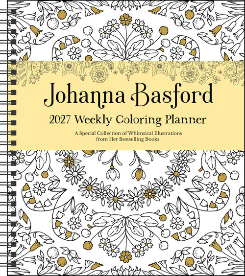 Johanna Basford 2027 Weekly Coloring Calendar by Johanna Basford, 9798881607838