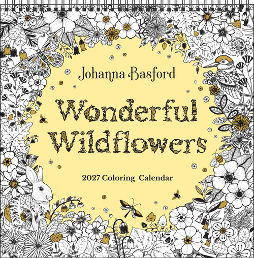 Johanna Basford 2027 Coloring Wall Calendar (Wonderful Wildflowers) by Johanna Basford, 9798881607845