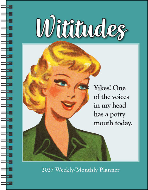 Wititudes 12-Month 2027 Monthly/Weekly Planner Calendar by Wititudes, 9798881607975