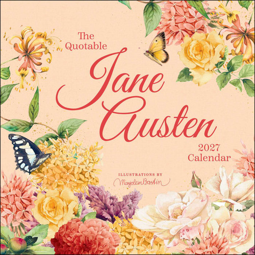 The Quotable Jane Austen 2027 Wall Calendar by Marjolein Bastin, Jane Austen, 9798881608071