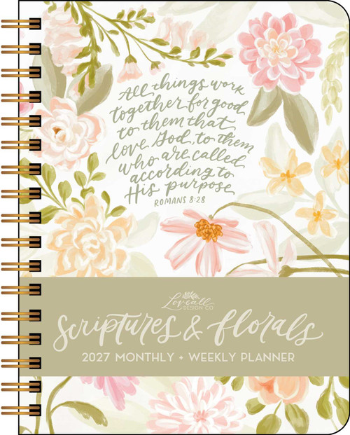 Scriptures and Florals 2027 Weekly/Monthly Planner Calendar by Allison Loveall, 9798881608347