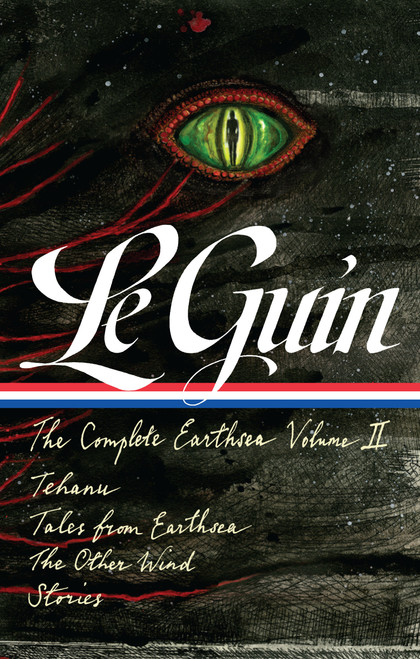 Ursula K. Le Guin: The Complete Earthsea, Volume Two (LOA #401) (Tehanu / Tales from Earthsea / The Other Wind / Stories) by Ursula K. Le Guin, Brian Attebery, 9781598538519