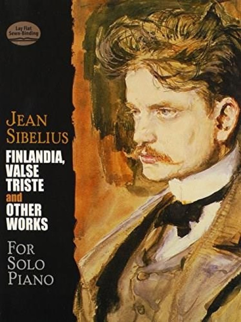 Finlandia, Valse Triste and Other Works for Solo Piano by Jean Sibelius, 9780486411620