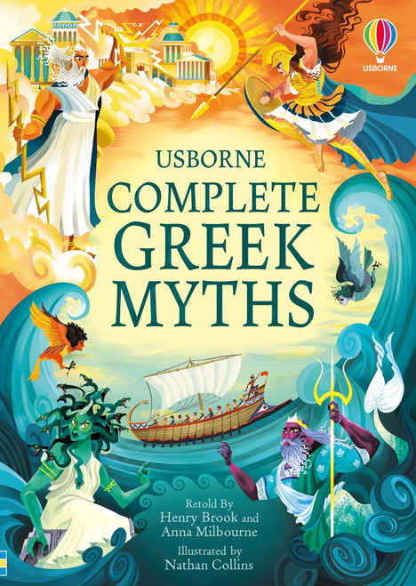 Complete Greek Myths (An Illustrated Book of Greek Myths) by Henry Brook, Anna Milbourne, Nathan Collins, 9781836051848