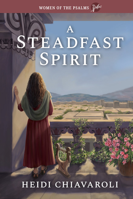 A Steadfast Spirit by Heidi Chiavaroli, Guideposts, 9781965860465