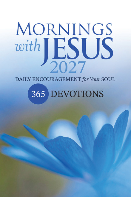 Mornings with Jesus 2027 (Daily Encouragement for Your Soul) by Guideposts, 9781965860090