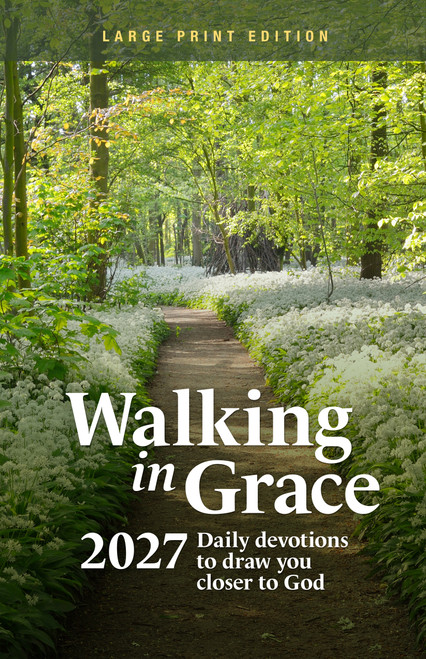 Walking in Grace 2027 Large Print (Daily Devotions to Draw You Closer to God) by Guideposts, 9781965859803