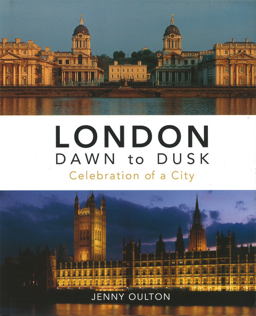 London Dawn to Dusk, 4th revised edition by Jenny Oulton, 9781780094489