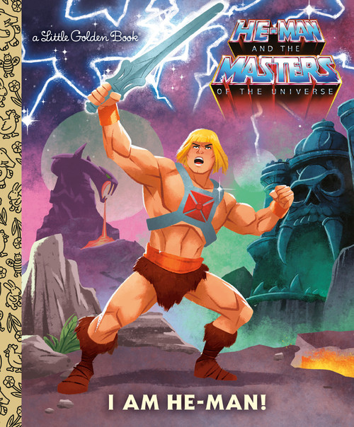 I Am He-Man! (Masters of the Universe) by Frank Berrios, Shane Clester, 9798217235889