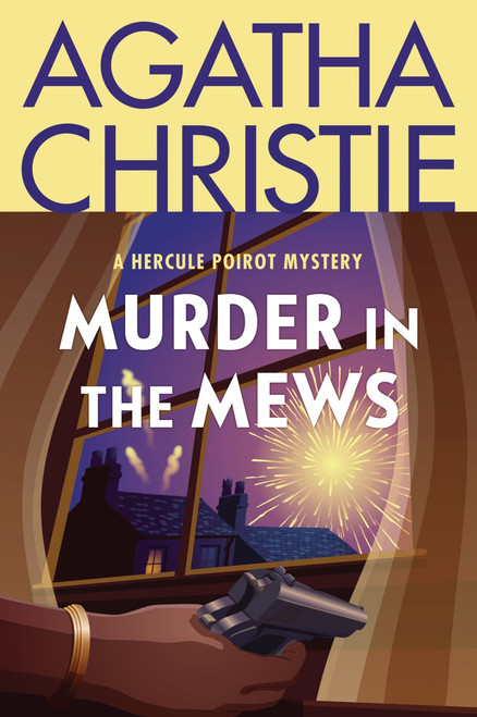 Murder in the Mews (A Hercule Poirot Collection: The Official Authorized Edition) by Agatha Christie, 9780063514300