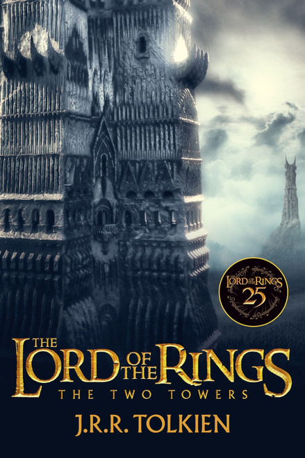 The Two Towers 25th Anniversary [Movie tie-in] (Being the Second Part of The Lord of the Rings) by J.R.R. Tolkien, 9780063566170