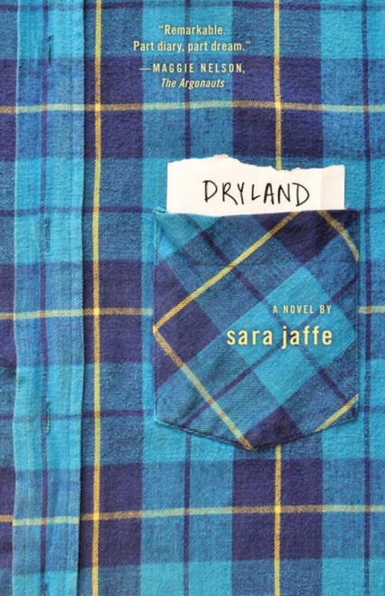 Dryland by Sara Jaffe, 9781941040133