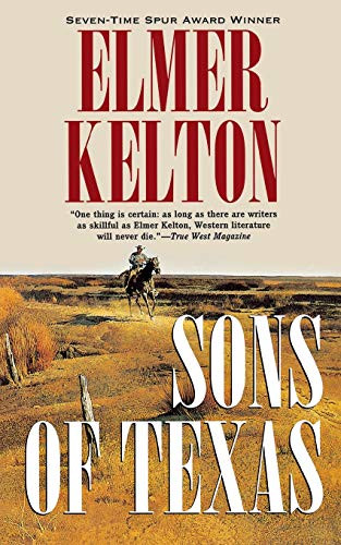 Sons of Texas by Elmer Kelton, 9780765310224