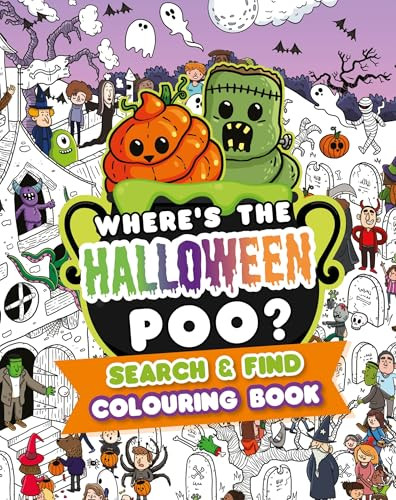 Where's the Halloween Poo? Search and Find Colouring Book by Alex Hunter, 9781408376287