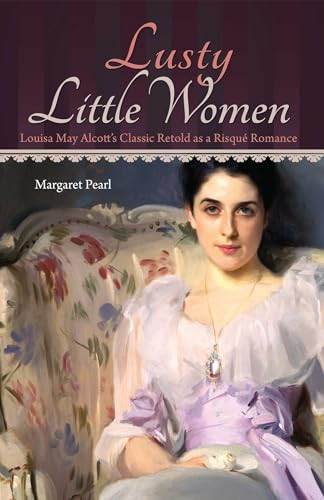 Lusty Little Women by Margaret Pearl, 9781612433028