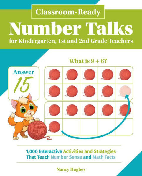 Classroom-Ready Number Talks for Kindergarten, First and Second Grade Teachers by Nancy Hughes, 9781612438917
