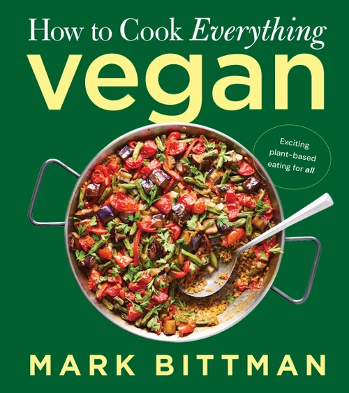 How to Cook Everything Vegan by Mark Bittman, 9780063345218