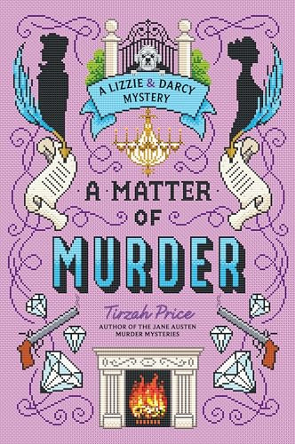 A Matter of Murder - 9780063278080 by Tirzah Price