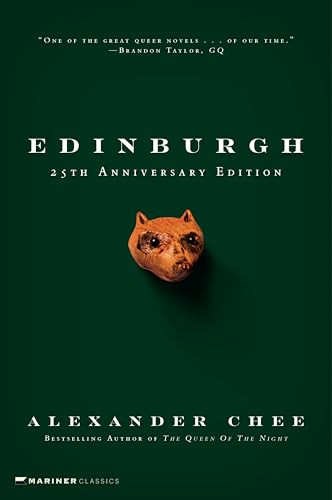 Edinburgh (25th Anniversary Edition) by Alexander Chee, Garth Richard Greenwell, 9780063415447