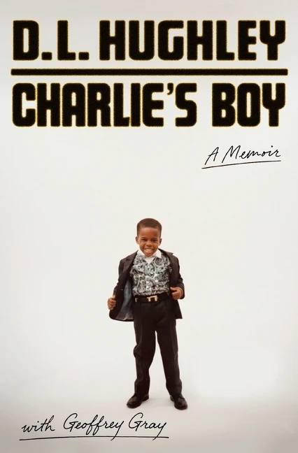 Charlie's Boy (A Memoir) by D. L. Hughley, 9780063435438