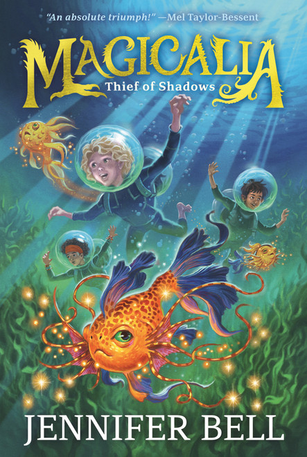 Magicalia: Thief of Shadows ((A Middle Grade Fantasy Novel Where Secrets, Emotions, and Magic Collide)) by Jennifer Bell, 9781536251401