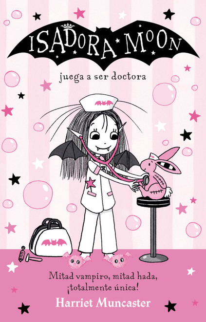 Isadora Moon juega a ser doctora / Isadora Moon Helps Out (Spanish Edition) by Harriet Muncaster, 9786073862141