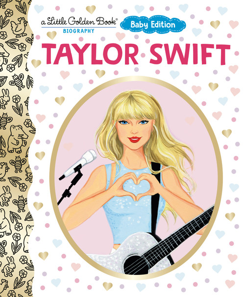 Taylor Swift: Baby Edition (A Little Golden Book Biography) by Wendy Loggia, Elisa Chavarri, 9798217118922