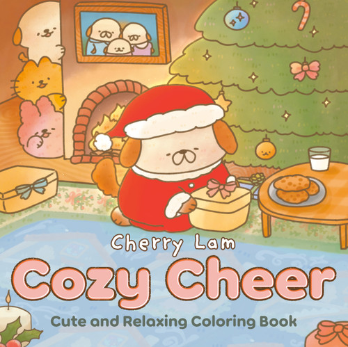 Cozy Cheer (Cute and Relaxing Coloring Book [A Christmas Coloring Book]) by Cherry Lam, 9798217274024