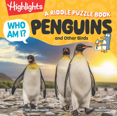 Who Am I? Penguins and Other Birds (A Riddle Puzzle Book) by Jody Jensen Shaffer, Travis Foster, 9781639625109
