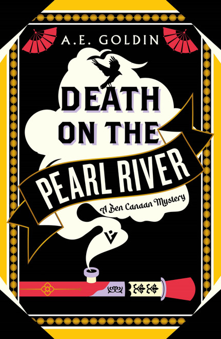 Death on the Pearl River by A.E Goldin, 9781782279211