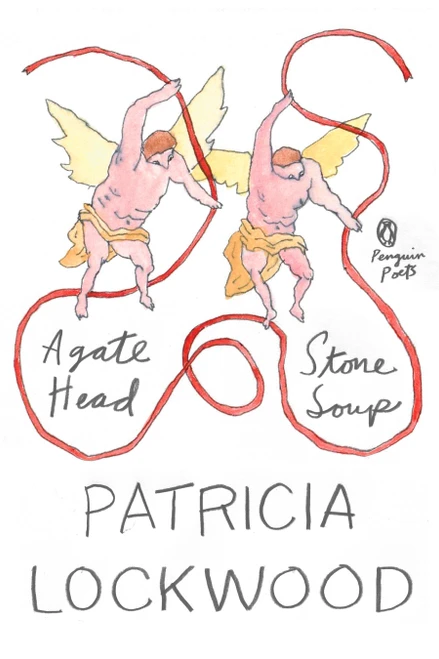 Agate Head / Stone Soup by Patricia Lockwood, 9780143139485