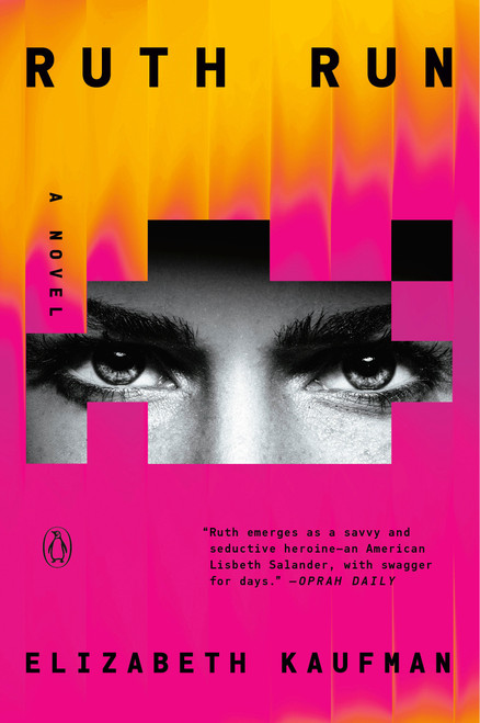Ruth Run (A Novel) by Elizabeth Kaufman, 9780593832660