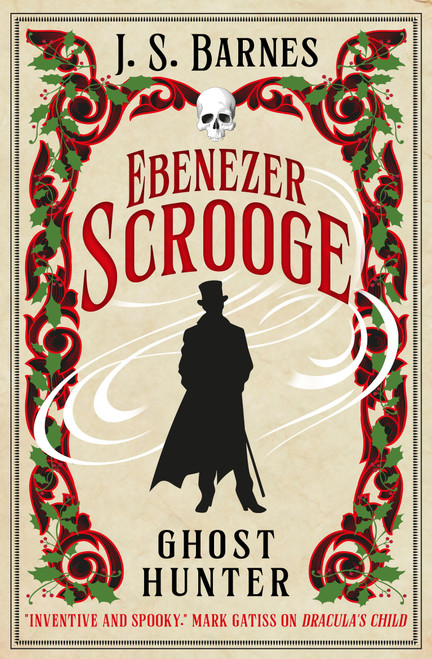 Ebenezer Scrooge: Ghost Hunter by J. S. Barnes, 9781803362946