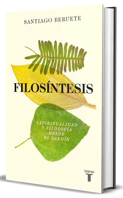 Filosíntesis / Philosynthesis (Spanish Edition) by Santiago Beruete, 9788430628773