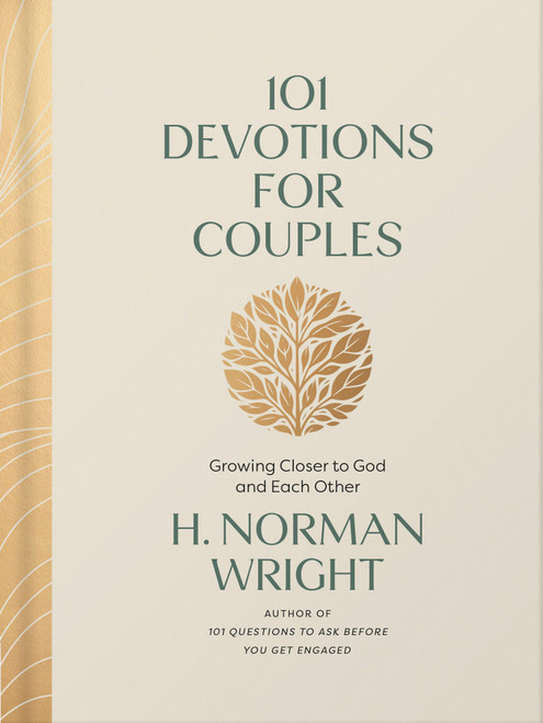 101 Devotions for Couples (Growing Closer to God and Each Other) by H. Norman Wright, 9780736995160