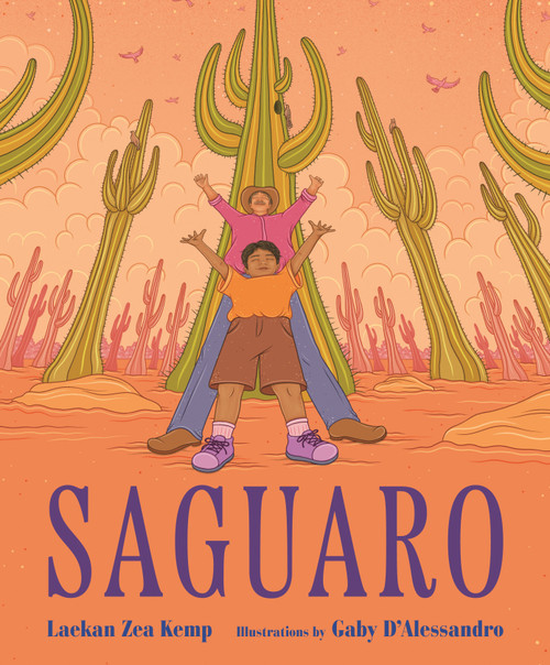 Saguaro by Laekan Zea Kemp, Gaby D'Alessandro, 9780823459742