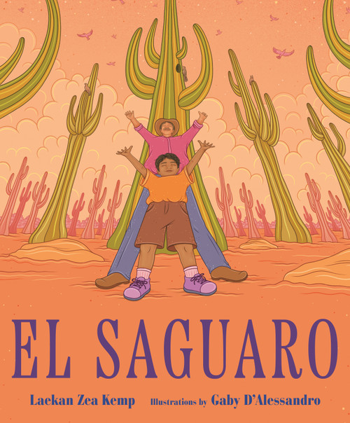El saguaro (Spanish Edition) by Laekan Zea Kemp, 9780823464722