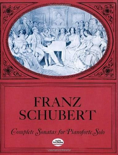 Complete Sonatas for Pianoforte Solo by Franz Schubert, 9780486226477