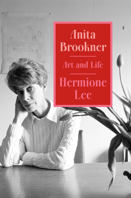 Anita Brookner (Art and Life) by Hermione Lee, 9780593321508