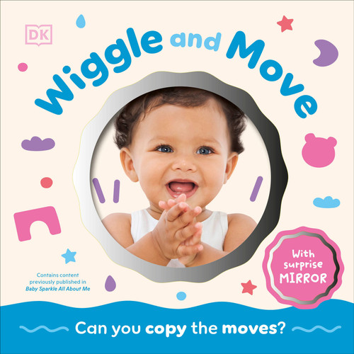 Wiggle and Move (Can You Copy the Moves?) by DK, 9798217305773