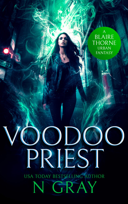 Voodoo Priest (A dark urban fantasy) by N Gray, 9781036702298