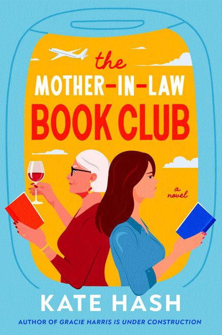 The Mother-in-Law Book Club (A Novel) by Kate Hash, 9798217045471