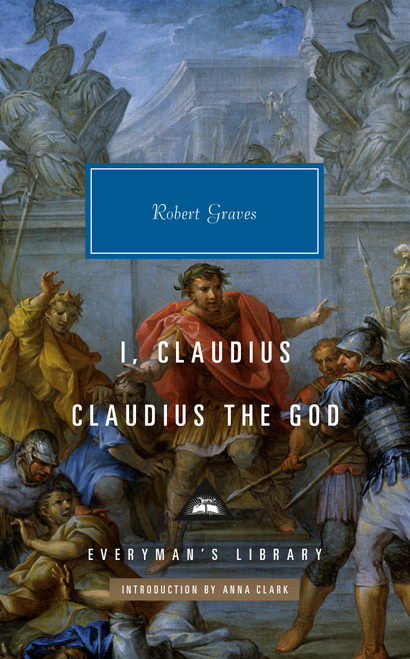I, Claudius; Claudius the God by Robert Graves, Anna Clark, 9798217009596