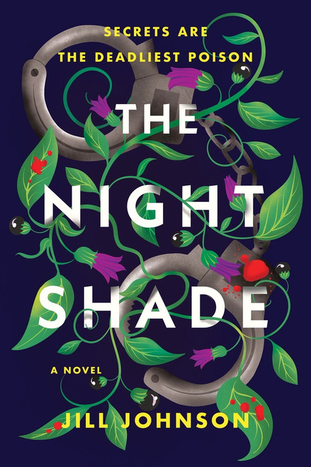 The Nightshade (A Novel) by Jill Johnson, 9781464244278