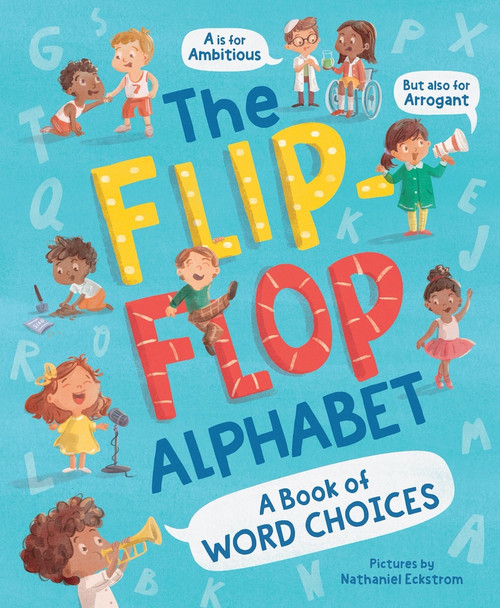 The Flip-Flop Alphabet (A Book of Choices) by duopress labs, Nathaniel Eckstrom, 9781464266942